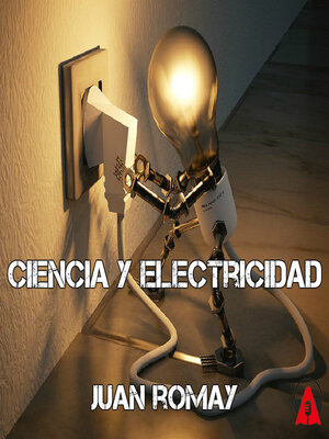 cover image of Ciencia y electricidad
